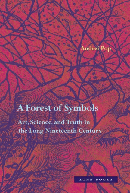 Binding: Hardcover
Title: A Forest Of Symbols Art Science And Truth In The Long Nineteenth Century
Author(s): Pop Andrei (Associate Professor University Of Chicago)
Publisher: Zone Books
Barcode: 9781935408369
Pages: 320 Pages, 80 B&W Illus.