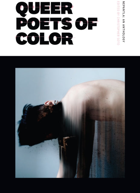 Nightboat Books - Nepantla An Anthology Dedicated To Queer Poets Of Color - Paperback