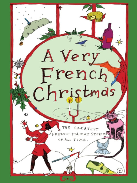 Various - A Very French Christmas The Greatest French Holiday Stories Of All Time - Hardcover