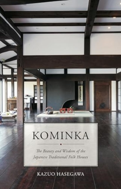 Binding: Hardcover
Description: Select Guide Rating
Title: Kominka The Beauty And Wisdom Of Japanese Traditional House
Author(s): Hasegawa Kazuo
Publisher: Museyon
Barcode: 9781940842707
Pages: 411 Pages
Publication Date: 7/1/2024
Category: Travel & Holiday Guides