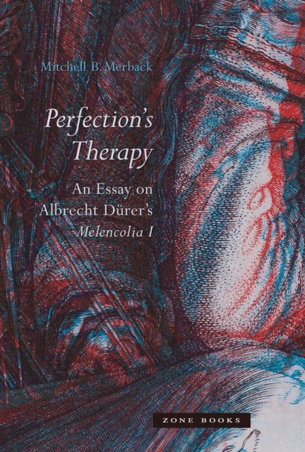 Binding: Hardcover
Title: Perfection's Therapy An Essay On Albrecht Durer's Melencolia I
Author(s): Merback Mitchell B. (Professor Johns Hopkins University)
Publisher: Zone Books
Barcode: 9781942130000
Pages: 360 Pages, 92 B&W Illus.