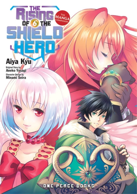 Yusagi Aneko - The Rising Of The Shield Hero Volume 06: The Manga Companion - Paperback