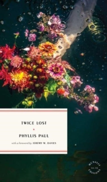 Paul Phyllis - Twice Lost - Paperback