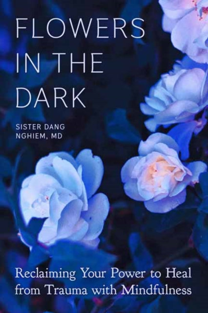 Binding: Paperback
Description: Profound and hopeful Sister Dang Nghiem integrates the neuroscience of trauma effective treatments and mindfulness training. Highly recommended.