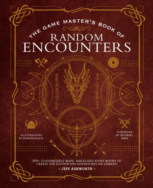 Ashworth Jeff - The Game Master's Book Of Random Encounters 500+ Customizable Maps Tables And Story Hooks To Create 5th Edition Adventures On Demand - Hardcover