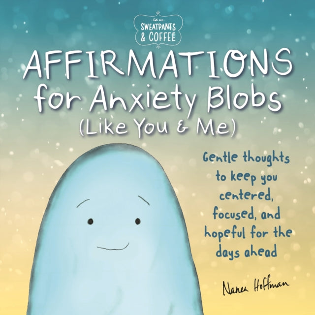 Binding: Hardcover
Description: When you're overwhelmed by worry and your head is buzzing with noise and confusion slow down and take heart. Affirmations for Anxiety Blobs provides the relief and guidance you need.
