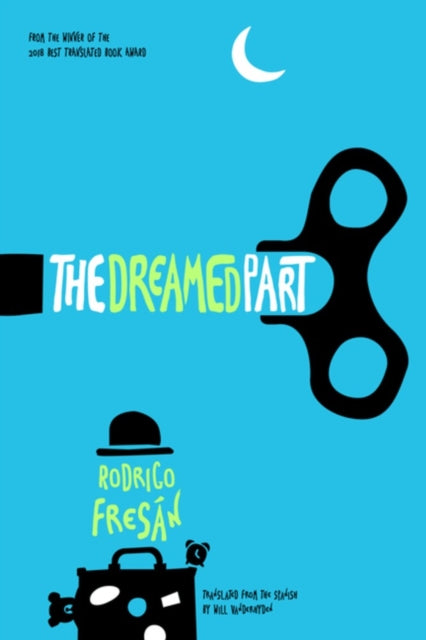Fresan Rodrigo - The Dreamed Part - Paperback