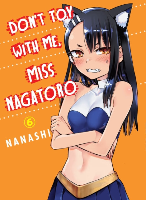 Binding: Paperback
Description: Nagatoro is a freshman in high school who loves teasing and torturing her older male classmate (Senpai).
