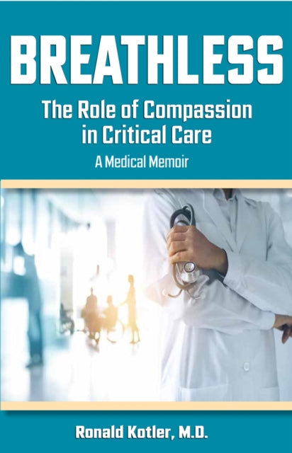 Binding: Paperback
Description: In a heartbeat you or someone you love may be rapidly transformed from a life of health and wellness to one of critical illness. Over the past four decades Ronald Kotler M. D. has treated patients who have become critically ill.