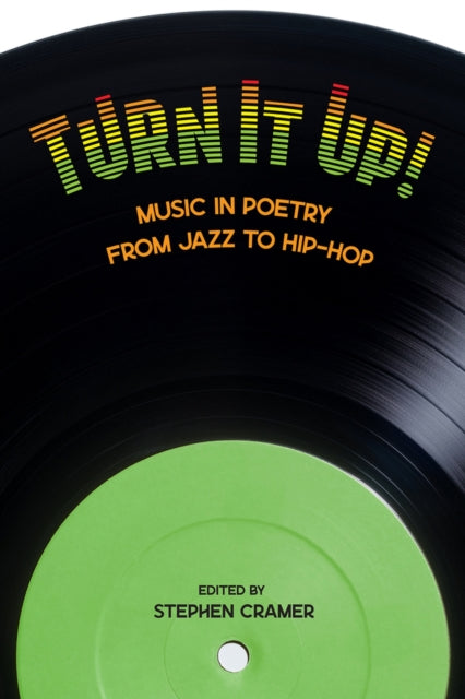 Binding: Paperback
Description: Turn It Up! Music in Poetry from Jazz to Hip - Hop edited by Stephen Cramer is a vibrant anthology of 400 pages including poems by everyone from Langston Hughes Allen Ginsberg and Rita Dove to Yusef Komunyakaa Kim Addonizio Kevin Young and Danez Smith.