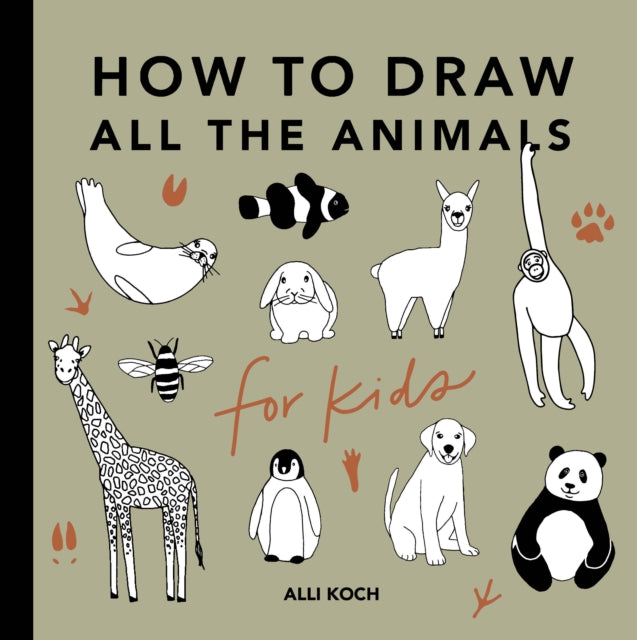 Koch Alli - All The Animals: How To Draw Books For Kids - Paperback