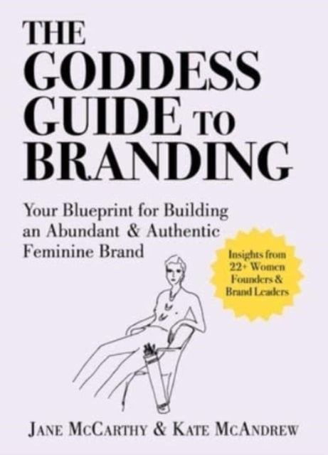 Binding: Hardcover
Description: Branding is not only more fun with a goddess to guide you it's also more powerful.