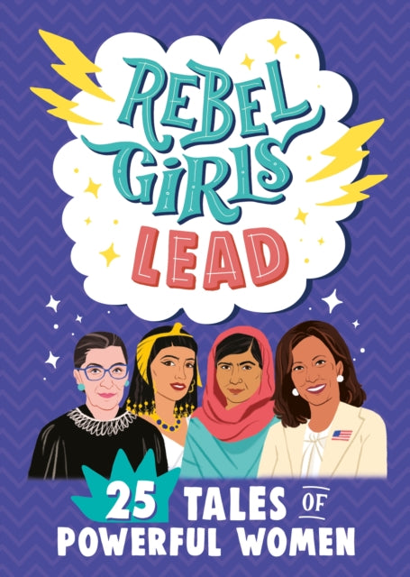 Binding: Paperback
Description: Rebel Girls Lead: 25 Tales of Powerful Women celebrates the incredible and inspiring stories of 25 women leaders in politics business sports activism and more all written in fairy tale form. It is part of the award - winning Good Night Stories for Rebel Girls series.