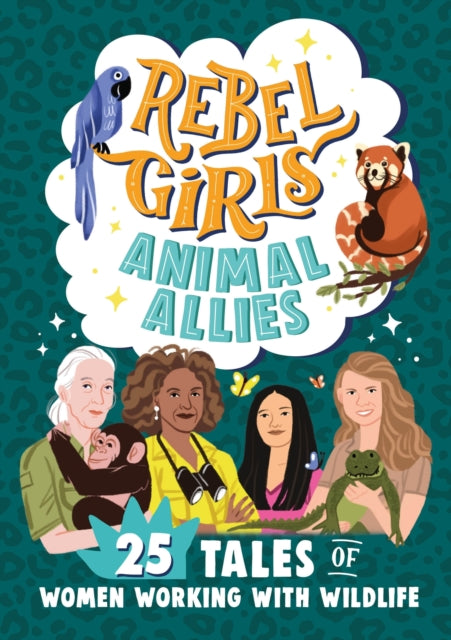 Binding: Paperback
Title: Rebel Girls Animal Allies: 25 Tales Of Women Working With Wildlife
Author(s): King Lucy
Publisher: Rebel Girls Inc
Barcode: 9781953424426
Pages: 64 Pages
Publication Date: 4/4/2023
Series: Rebel Girls Minis
Category: Natural History (Children's / Teenage)