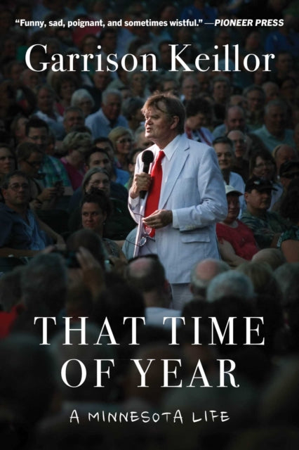 Binding: Paperback
Description: With the warmth and humor we've come to know the creator and host of A Prairie Home Companion shares his own remarkable story.