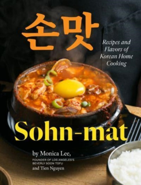 Binding: Hardcover
Description: In Sohn - mat which translates to hand taste and refers to intuitive cooking Chef Monica Lee showcases recipes for soon tofu the iconic Korean soup made with soft tofu from her beloved L a Koreatown restaurant Beverly Soon Tofu.