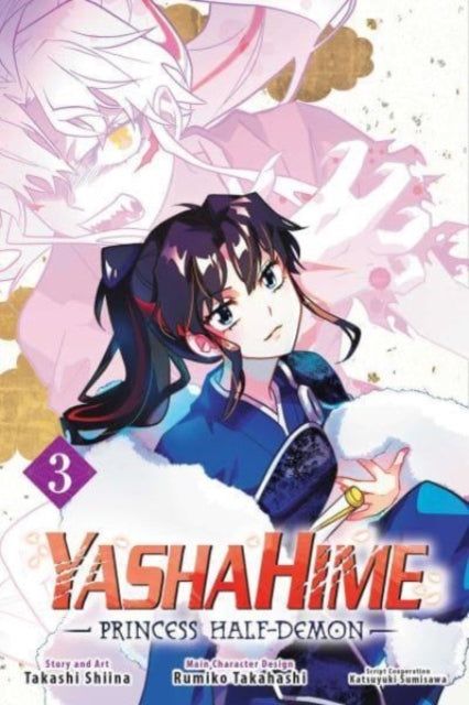 Shiina Takashi - Yashahime: Princess Half - Demon Vol. 3 - Paperback