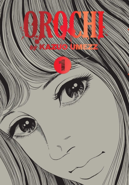 Umezz Kazuo - Orochi: The Perfect Edition Vol. 1 - Hardcover