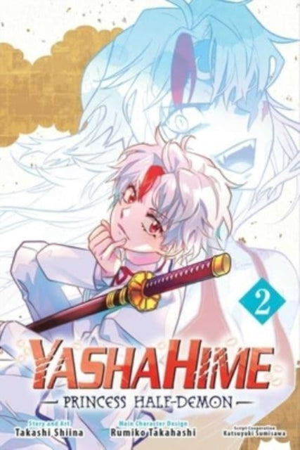 Shiina Takashi - Yashahime: Princess Half - Demon Vol. 2 - Paperback