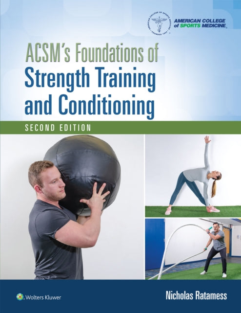 Binding: Hardcover
Description: Developed by the American College of Sports Medicine (ACSM) ACSM's Foundations of Strength Training and Conditioning offers a comprehensive introduction to the basics of strength training and conditioning.