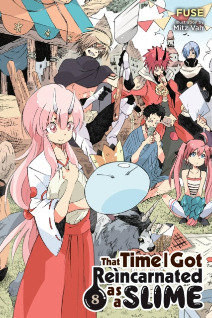 That Time I Got Reincarnated As A Slime Vol. 8 (Light Novel)