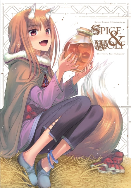 Koume Keito - Keito Koume Illustrations Spice & Wolf: The Tenth Year Calvados - Paperback