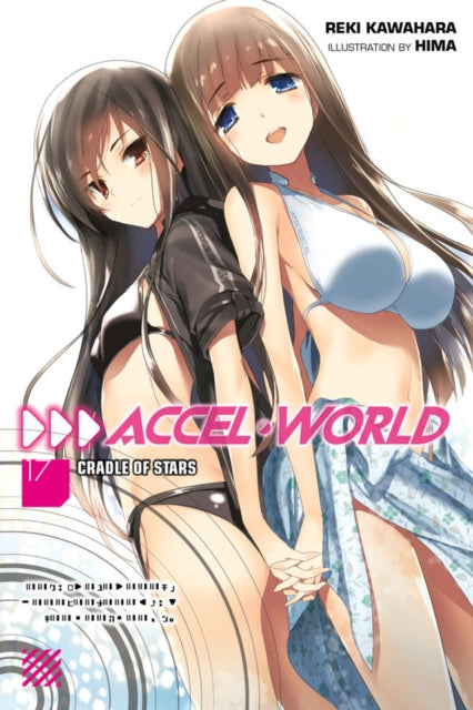 Kawahara Reki - Accel World Vol. 17 (Light Novel) - Paperback