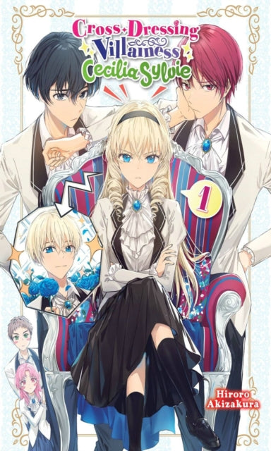 Binding: Paperback
Description: Reincarnated as a villainess in an otome game Cecilia realizes that as the heroine srival she ll die no matter what route she takes. Convinced that she can avoid her deathflag by masquerading as a man she crossdresses and assumes a new identity.
