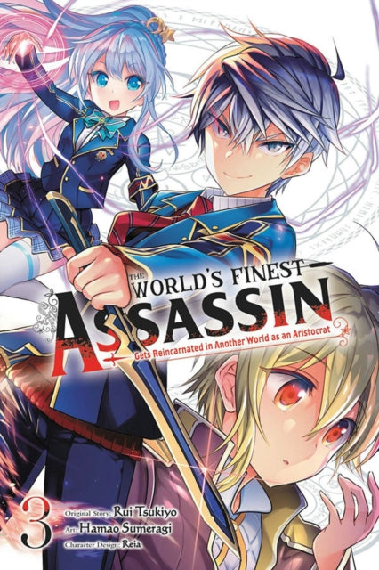 Tsukiyo Rui - The World's Finest Assassin Gets Reincarnated In Another World As An Aristocrat Vol. 3 - Paperback