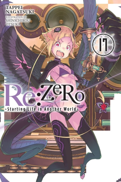 Re: Zero - Starting Life In Another World - Vol. 17 (Light Novel)