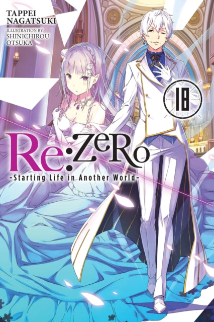 Re: Zero - Starting Life In Another World - Vol. 18 Ln
