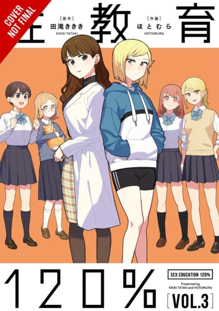 Tataki Kikiki - Sex Ed 120% Vol. 3 - Paperback