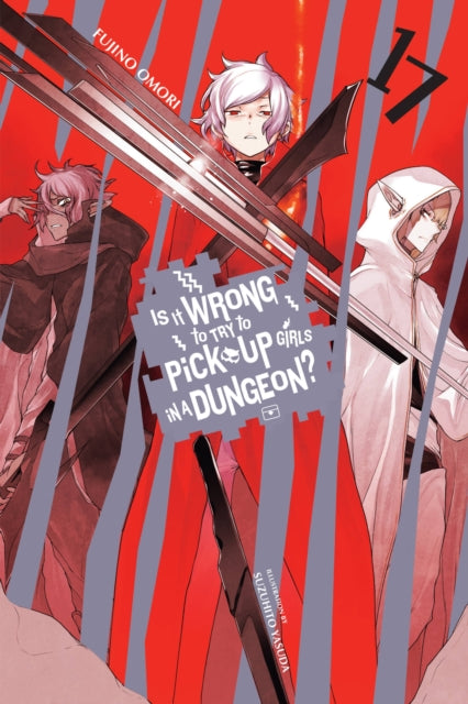 Is It Wrong To Try To Pick Up Girls In A Dungeon? Vol. 17 Ln