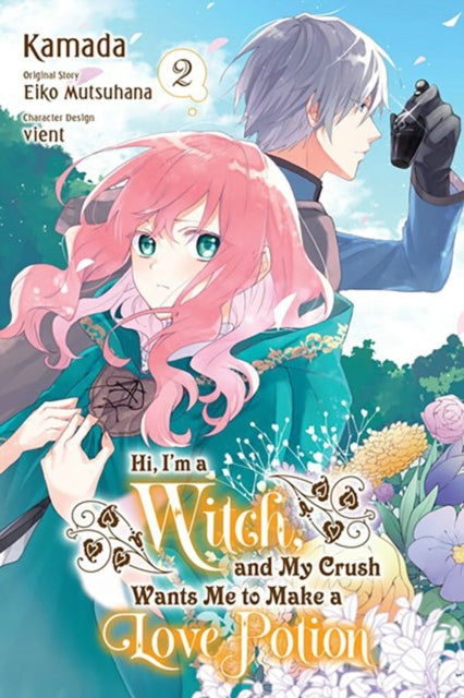 Mutsuhana - Hi I'm A Witch And My Crush Wants Me To Make A Love Potion Vol. 2 - Paperback