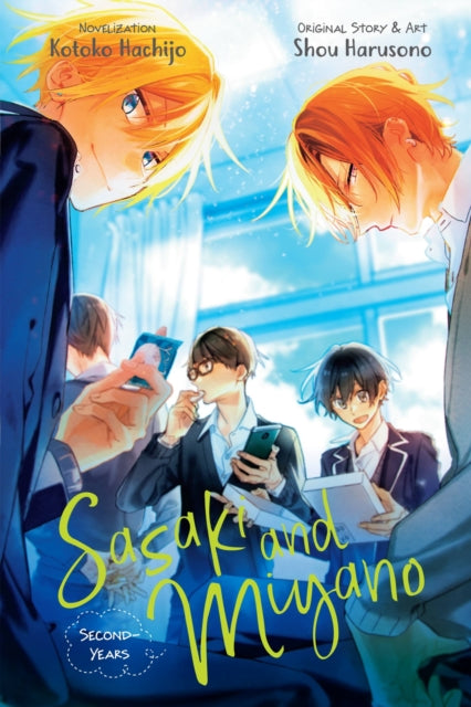 Sasaki And Miyano: Second - Years Vol. 2