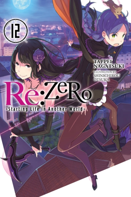 Re: Zero Starting Life In Another World Vol. 12 (Light Novel)