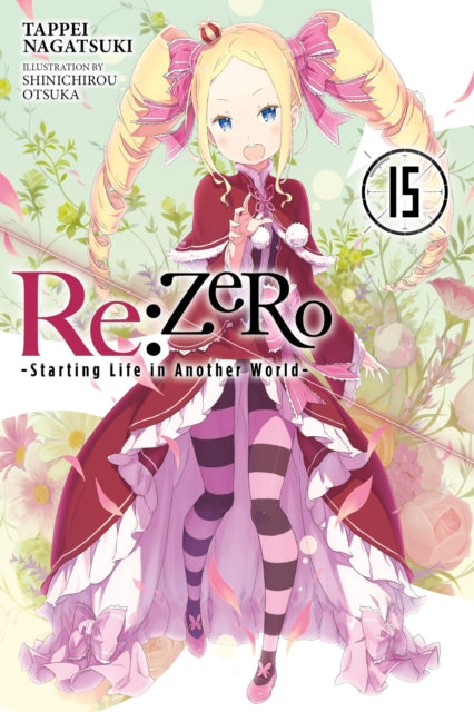 Re: Zero - Starting Life In Another World - Vol. 15 (Light Novel)