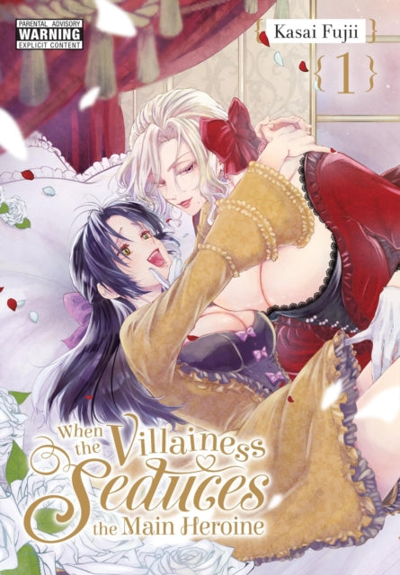 Fujii Kasai - When The Villainess Seduces The Main Heroine Vol. 1 - Paperback