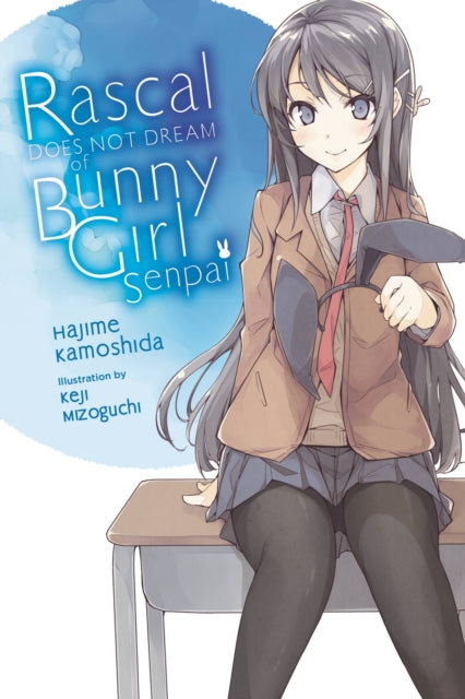 Rascal Does Not Dream Of Bunny Girl - Senpai Vol. 1 (Light Novel)