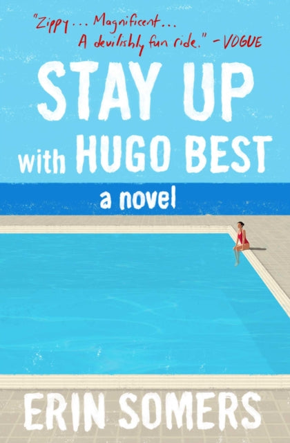 Binding: Paperback
Title: Stay Up With Hugo Best A Novel
Author(s): Somers Erin
Publisher: Scribner
Barcode: 9781982102364
Pages: 272 Pages
Language: English
Publication Date: 4/28/2020
Category: Modern & Contemporary Fiction