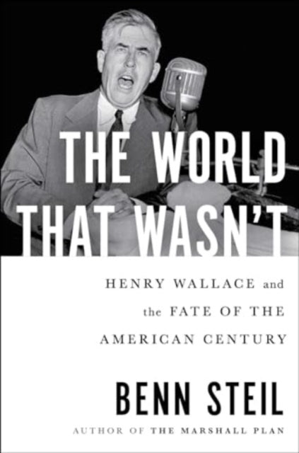 Binding: Hardcover
Description: From the acclaimed economist - historian and author of The Marshall Plan a timely riveting (The Washington Post) new perspective on the political career of Henry Wallace one that will forever change how we view the making of US and Soviet foreign policy at the dawn of the Cold War.