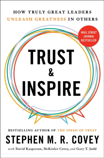 Judd Gary T. - Trust And Inspire How Truly Great Leaders Unleash Greatness In Others - Paperback