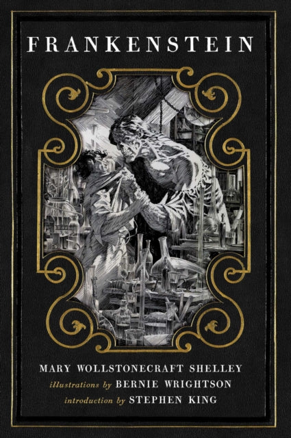 Binding: Paperback
Description: Mary Shelley's timeless gothic classic accompanied by the art of legendary illustrator Bernie Wrightson live on in this gorgeous illustrated adaptation of Frankenstein featuring an introduction by Stephen King.
