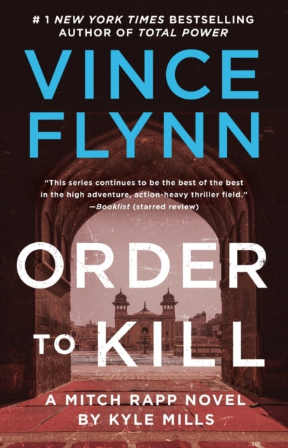 Mills Kyle - Order To Kill A Novel - Paperback