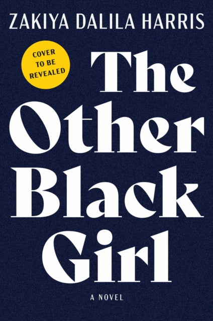 Harris Zakiya Dalila - The Other Black Girl A Novel - Hardcover