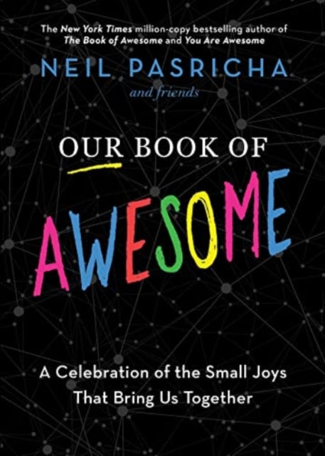 Binding: Hardcover
Description: Welcome to Our Book of Awesome a celebration of the small joys that bring us together. In a world that is often overwhelming it's time to return to the simple things the Awesome things all around us.