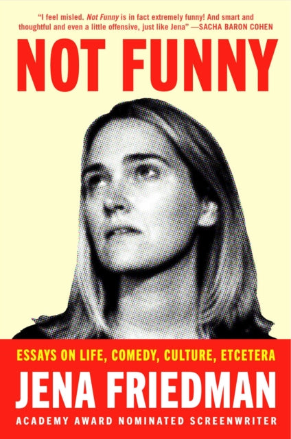 Binding: Hardcover
Description: For fans of the perceptive comedy of Hannah Gadsby Lindy West and Sarah Silverman Academy Award nominated and acclaimed stand - up comedian Jena Friedman presents a witty and insightful collection of essays on the cultural flashpoints of today.