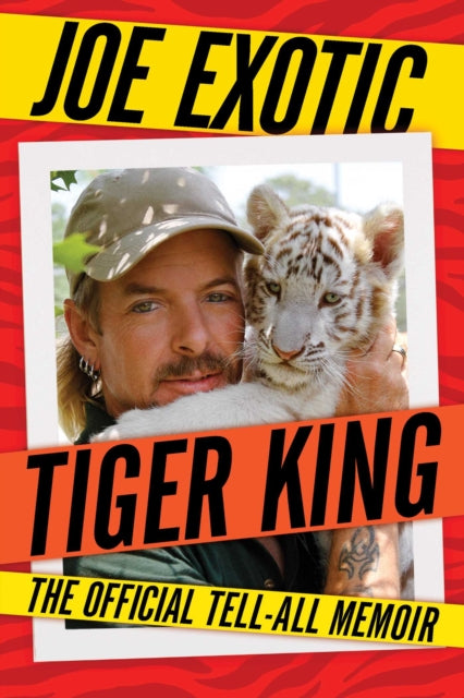 Tiger King The Official Tell - All Memoir