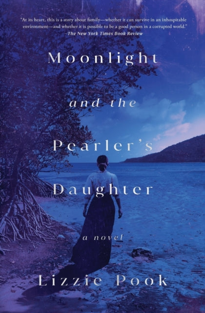 Pook Lizzie - Moonlight And The Pearler's Daughter - Paperback