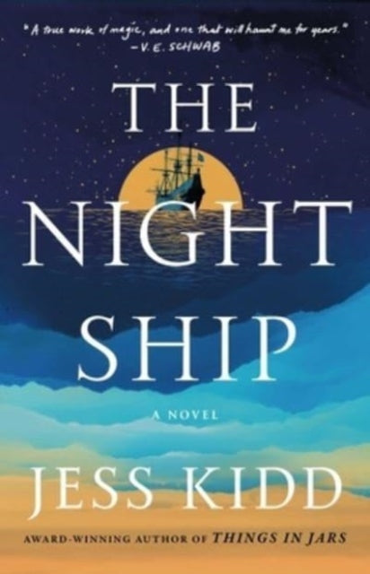Kidd Jess - The Night Ship A Novel - Paperback